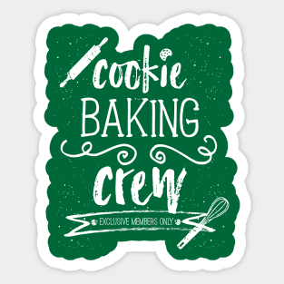 Cookie Baking Crew - Christmas Holiday Baking Green Team Sticker